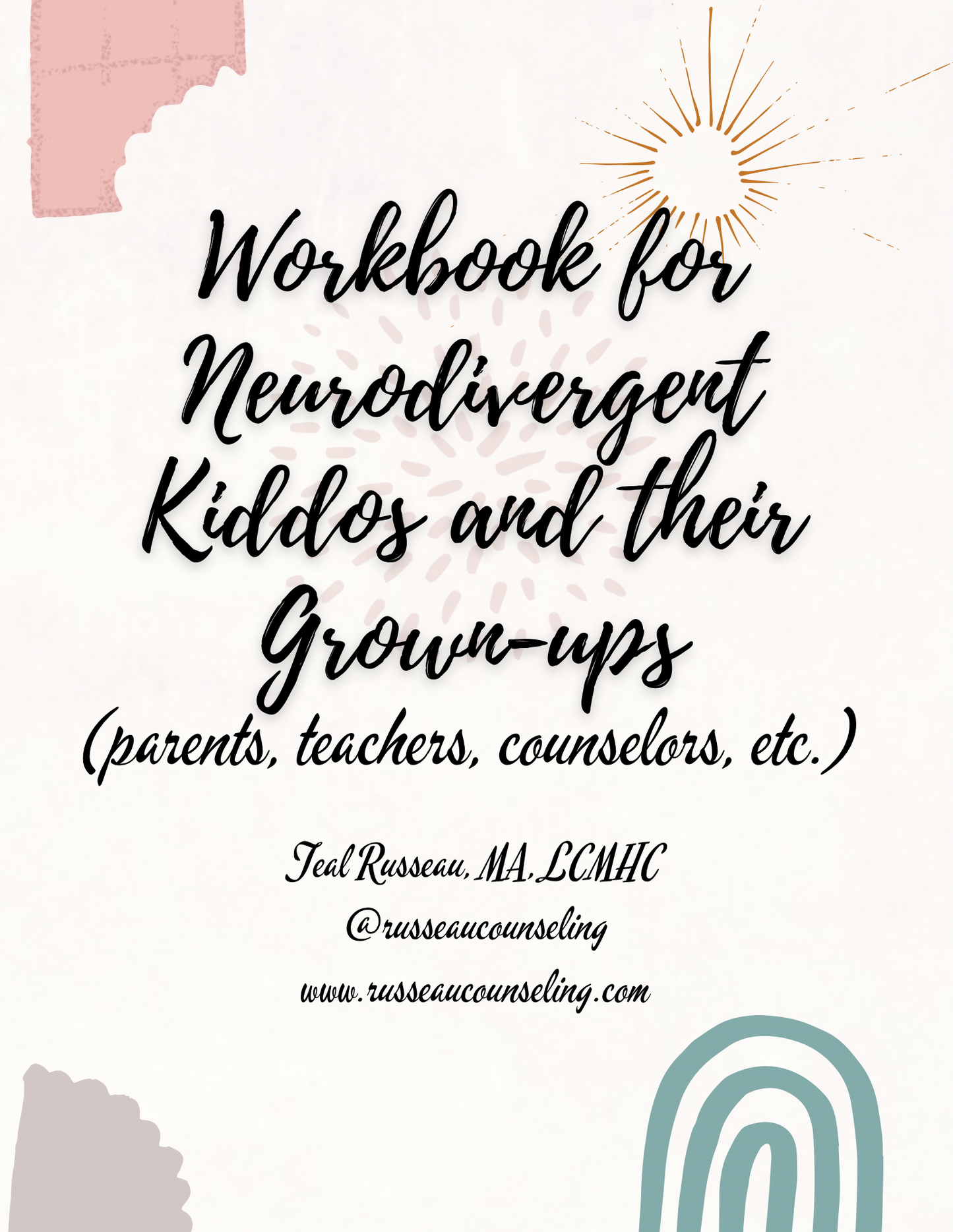 Workbook for Neurodivergent Kiddos and their Grown-ups