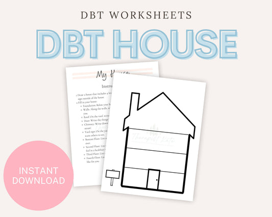 How to Use the DBT House Worksheet in Therapy