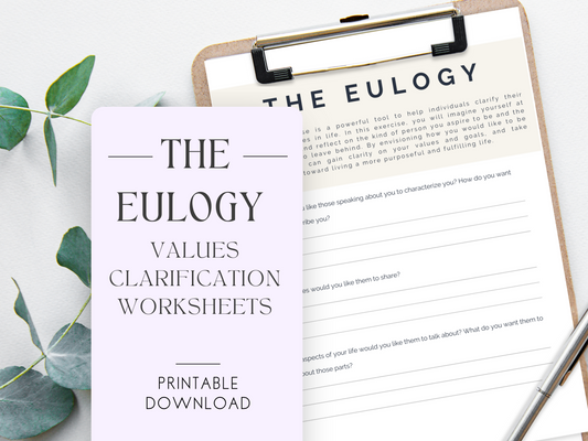The Eulogy- Values Clarification Worksheet Set