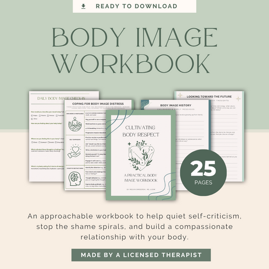 Cultivating Body Respect: A Practical Body Image Workbook