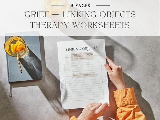 Grief Counseling- Linking Objects